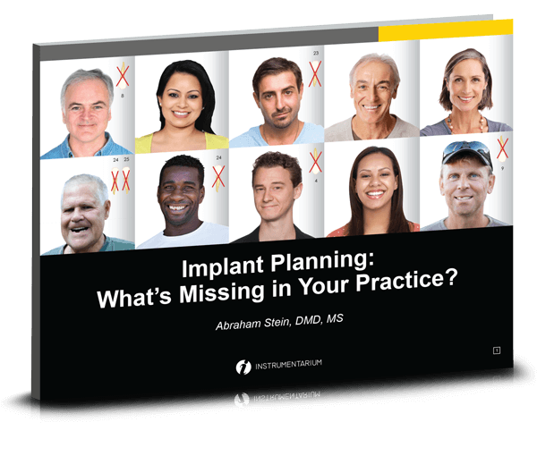 Implant Planning: What's Missing in Your Practice?